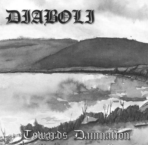 Diaboli - Towards Damnation